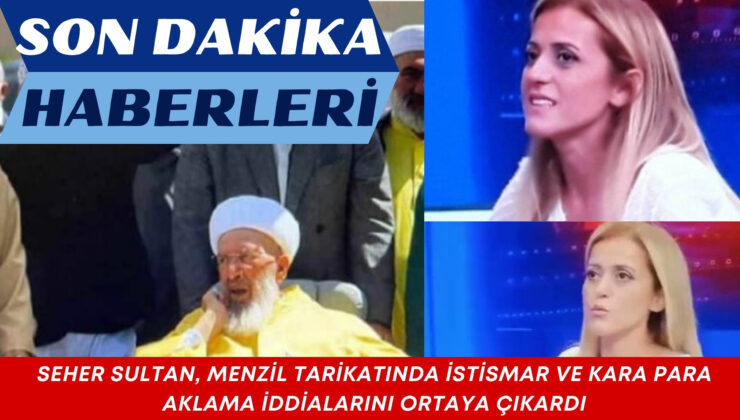 Gazeteci Seher Sultan: Menzil Tarikatı’nın İstismarını İfşa Ediyor!